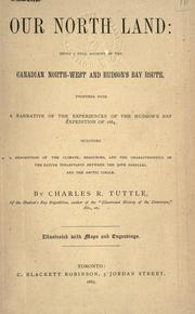 Cover of: Our North land by Charles R. Tuttle