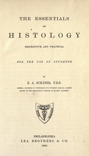 Cover of: The essentials of histology by Edward Albert Sharpey-Schäfer 