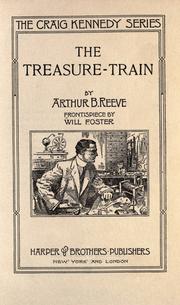Cover of: The treasure train. by Arthur B. Reeve