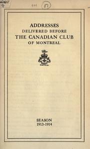 Cover of: Addresses. by Canadian Club of Montreal