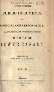 Cover of: history of the late province of Lower Canada | Robert Christie