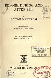 Cover of: Before, during, and after 1914 by Anton Kristen Nyström