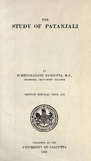Cover of: The study of Patanjali by Dasgupta, Surendranath