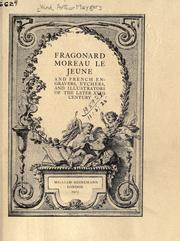 Cover of: Fragonard, Moreau le Jeune, and French engravers, etchers, and illustrators of the later XVIII century. by Arthur Magyer Hind, Arthur Magyer Hind