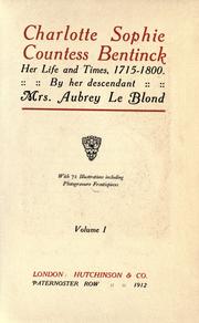 Cover of: Charlotte Sophie, countess Bentinck by Le Blond, Aubrey Mrs.