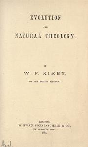 Cover of: Evolution and natural theology by William Forsell Kirby, William Forsell Kirby