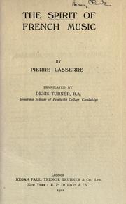 Cover of: The spirit of French music by Lasserre, Pierre