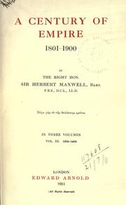 Cover of: A century of empire, 1801-1900. by Sir Herbert Maxwell, Sir Herbert Maxwell