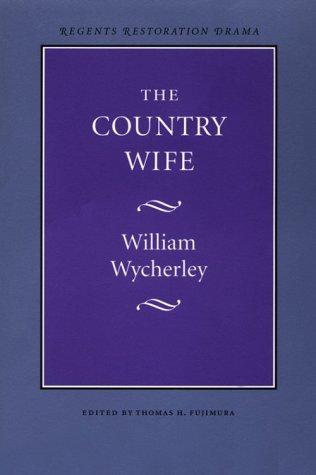 The Country Wife by William Wycherley