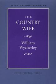 Cover of: The Country Wife by William Wycherley