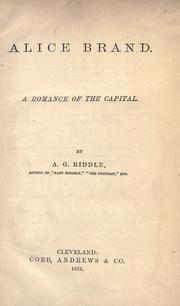 Cover of: Alice Brand.: A romance of the capital.