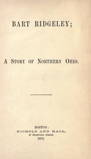 Cover of: Bart Ridgeley: a story of northern Ohio.