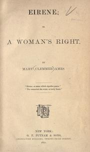Cover of: Eirene: or, A woman's right.