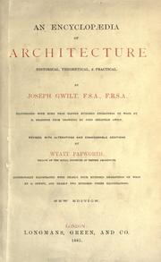 Cover of: An encyclopædia of architecture: historical, theoretical, & practical.