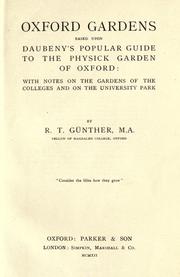 Cover of: Oxford gardens.  Based upon Daubeny's Popular guide to the physick garden of Oxford by Robert T. Gunther