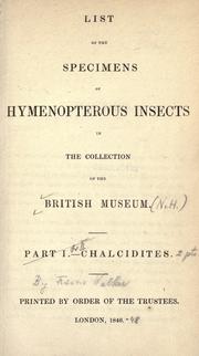 Cover of: List of the specimens of the hymenopterous insects in the collection of the British museum ...