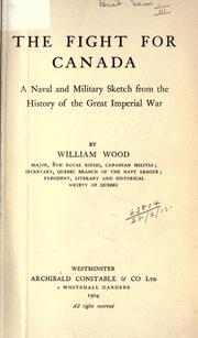 Cover of: The fight for Canada by William Charles Henry Wood
