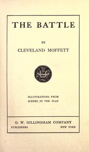 Cover of: The battle by Cleveland Moffett