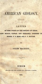 Cover of: American geology: letter on some points of the geology of Texas, New Mexico, Kansas, and Nebraska, addressed to Messrs. F. B. Meek and F. V. Hayden