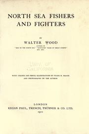Cover of: North Sea fishers and fighters by Walter Wood