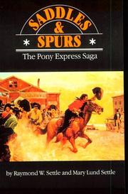 Cover of: Saddles and Spurs: The Pony Express Saga (Bison Book)