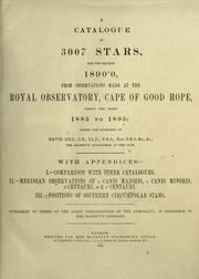 Cover of: catalogue of 3007 stars, for the equinox 1890·0: from observations made at the Royal observatory, Cape of Good Hope, during the years 1885 to 1895