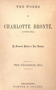 Cover of: The works of Charlotte Brontë [Currer Bell]