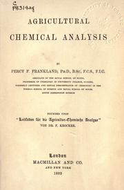 Cover of: Agricultural chemical analysis: founded upon "Leitfaden für die agricultur-chemische Analyse"
