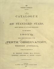 Cover of: A catalogue of 420 standard stars: mostly between 31 & 41 south declination, for the equinox 1905·0