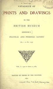 Cover of: Catalogue of prints and drawings in the British Museum: Division I. Political and personal satires.