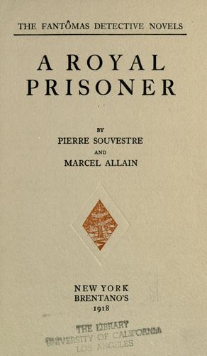 A royal prisoner by Pierre Souvestre