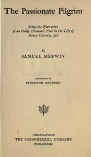 Cover of: The passionate pilgrim by Samuel Merwin
