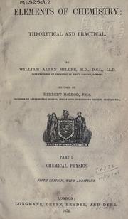 Cover of: Elements of chemistry by William Allen Miller, William Allen Miller