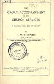 Cover of: The organ accompaniment of the church services: a practical guide for the student