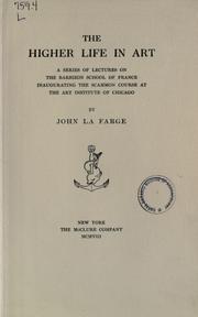 Cover of: The higher life in art by La Farge, John