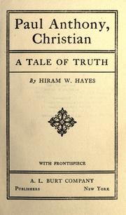 Cover of: Paul Anthony, Christian by Hiram W. Hayes