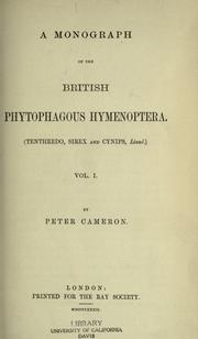 Cover of: A monograph of the British phytophagous Hymenoptera ... by Cameron, Peter