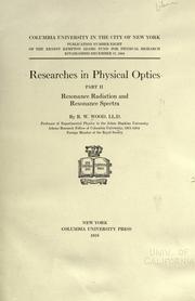 Cover of: Researches in physical optics by Wood, Robert Williams