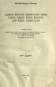 Cover of: Carbon dioxide production from nerve fibres when resting and when stimulated ...