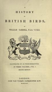 Cover of: A history of British birds by William Yarrell
