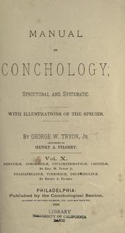 Cover of: Manual of conchology; structural and systematic. by George W. Tryon