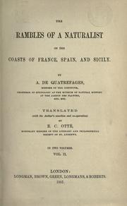 Cover of: The rambles of a naturalist on the coasts of France, Spain, and Sicily
