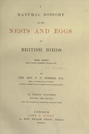 Cover of: A natural history of the nests and eggs of British birds. by F. O. Morris