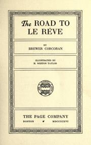 Cover of: The road to Le Rêve by Brewer Corcoran