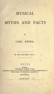 Musical myths and facts by Engel, Carl