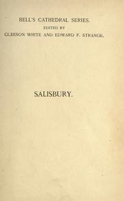 Cover of: cathedral church of Salisbury: a description of its fabric and a brief history of the see of Sarum. With fifty illustrations.