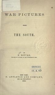 Cover of: War pictures from the South. by Bela Estvàn