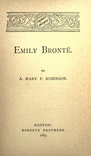 Cover of: Emily Brontë. by Agnes Mary Frances Robinson, Agnes Mary Frances Robinson