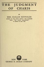 Cover of: The judgment of Charis by Mrs. Baillie Reynolds