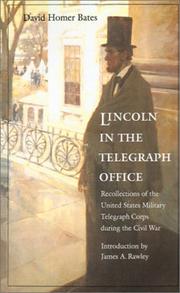 Lincoln in the telegraph office by David Homer Bates
